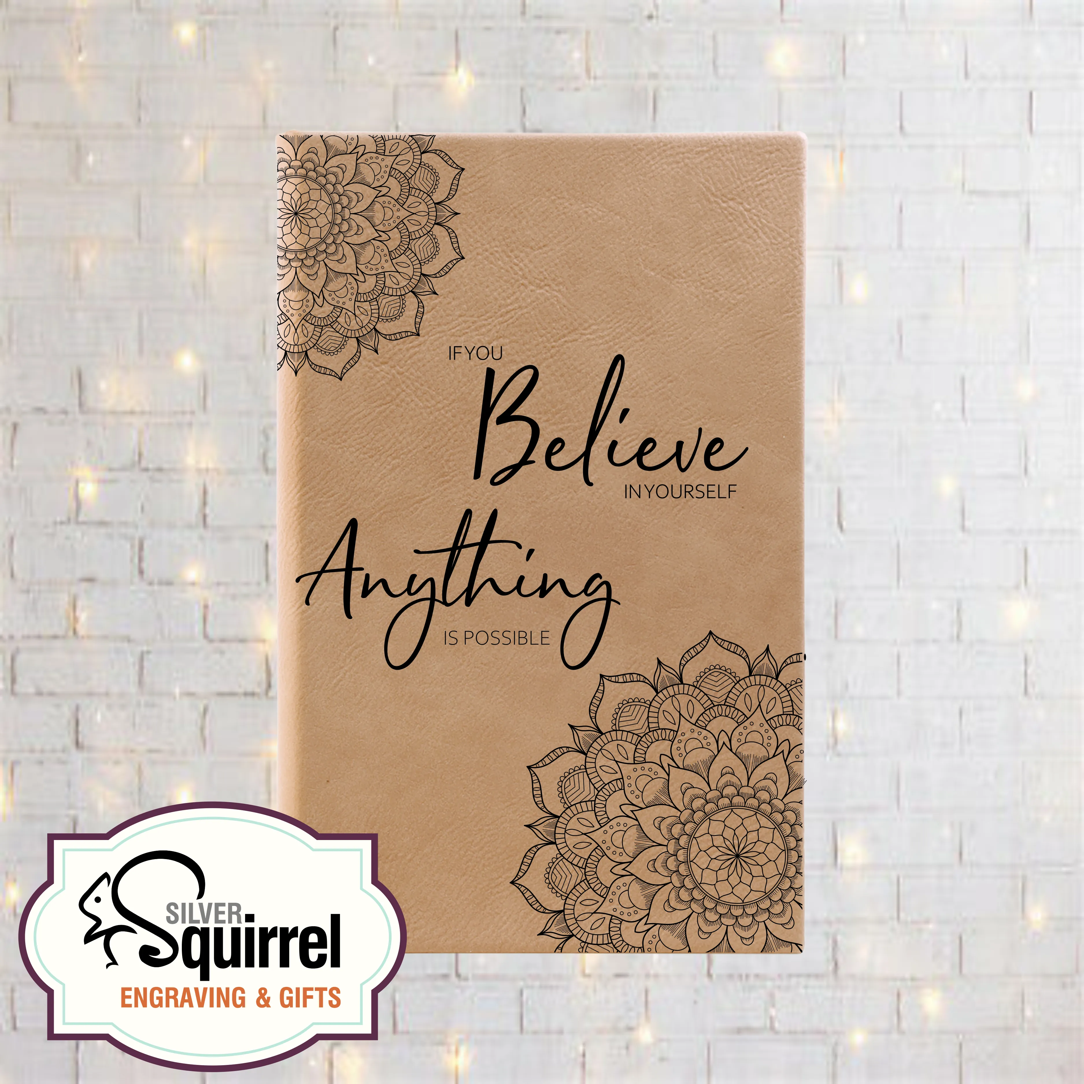 Leatherette Journal {If You Believe In Yourself...}